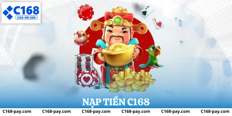 Tầm quan trọng của việc nạp tiền C168 đúng cách