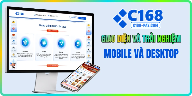 c168 24 C168 giao diện người dùng thân thiện trên điện thoại và máy tính