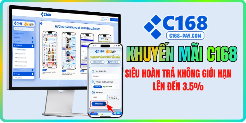 c168 27 C168 tổng hợp các chương trình khuyến mãi nạp đầu hoàn trả mới nhất 2026